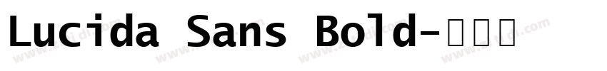 Lucida Sans Bold字体转换